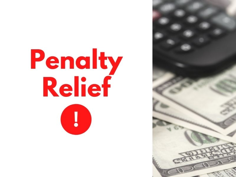 How the IRS Adds Insult to Injury for Greater Seattle Taxpayers & How to Get Penalty Relief